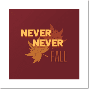 Never Never Fall Posters and Art